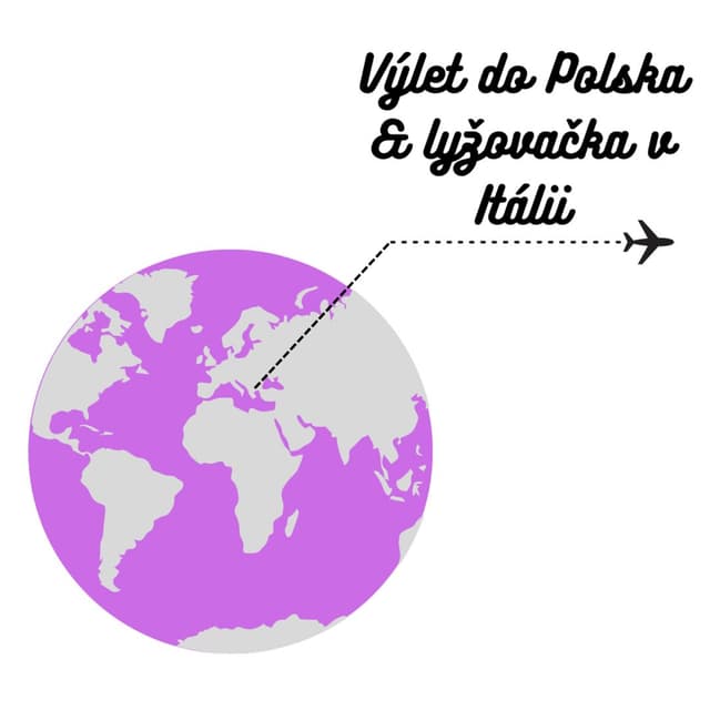 (Vý)letový občasník #4: Výlet do Polska & lyžovačka v Itálii